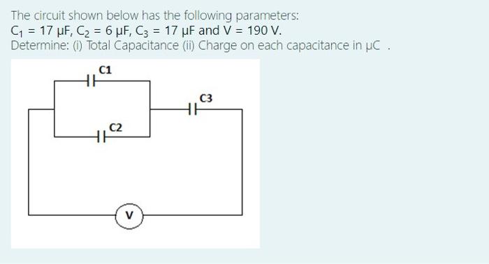Solved The circuit shown below has the following parameters: | Chegg.com