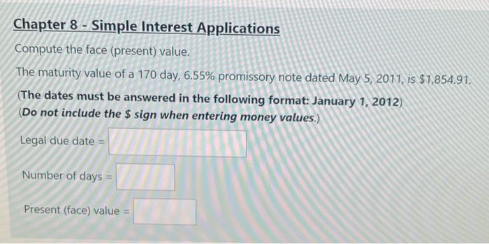 Solved Chapter 8 - Simple Interest Applications Compute the | Chegg.com