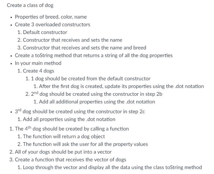 Solved Create a class of dog - Properties of breed, color, | Chegg.com