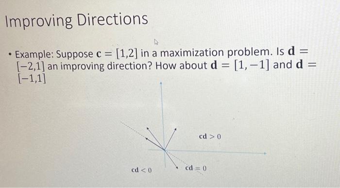 Solved Improving Directions h • Example: Suppose c = [1,2] | Chegg.com