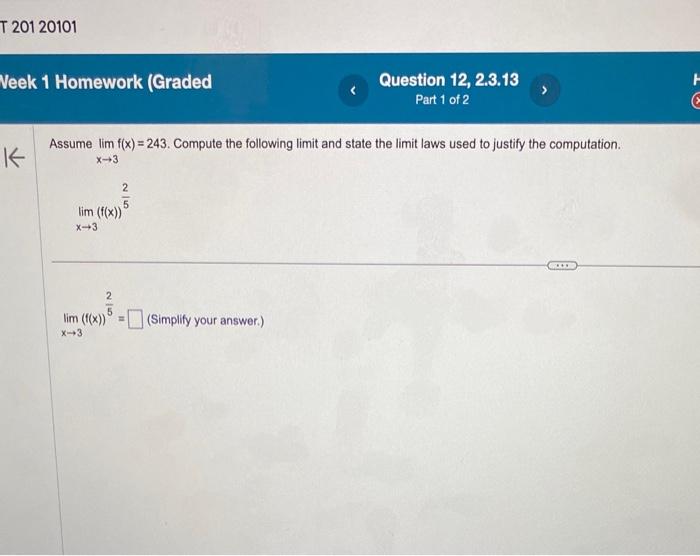 Solved Assume limx→3f(x)=243. Compute the following limit | Chegg.com