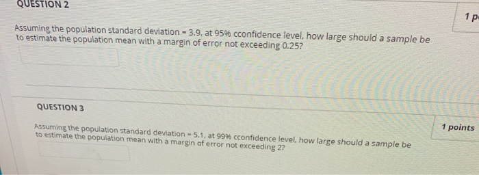 Solved QUESTION 2 Assuming the population standard deviation | Chegg.com
