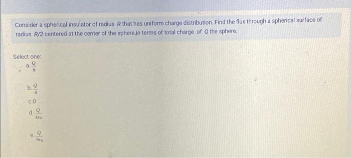 Solved Consider a spherical insulator of radius R that has | Chegg.com