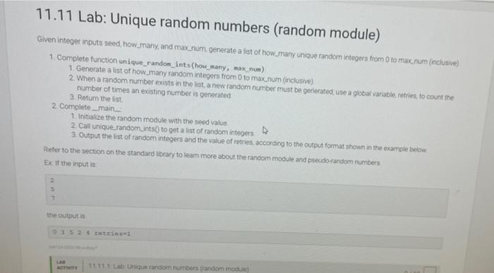 11.11 Lab: Unique random numbers (random module) | Chegg.com