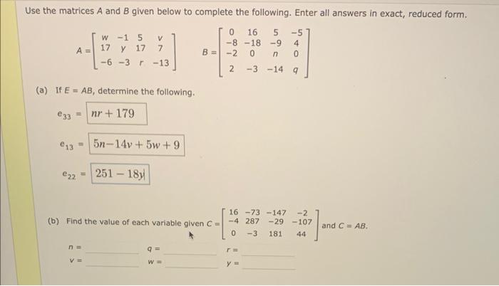 Solved Use The Matrices A And B Given Below To Complete The | Chegg.com