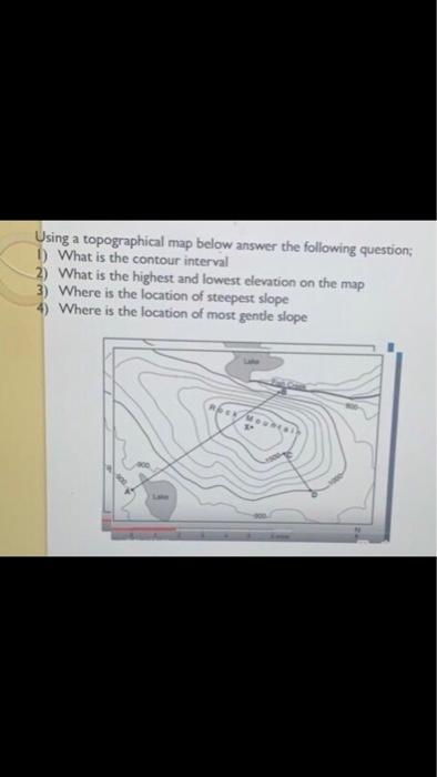 Solved Using a topographical map below answer the following | Chegg.com
