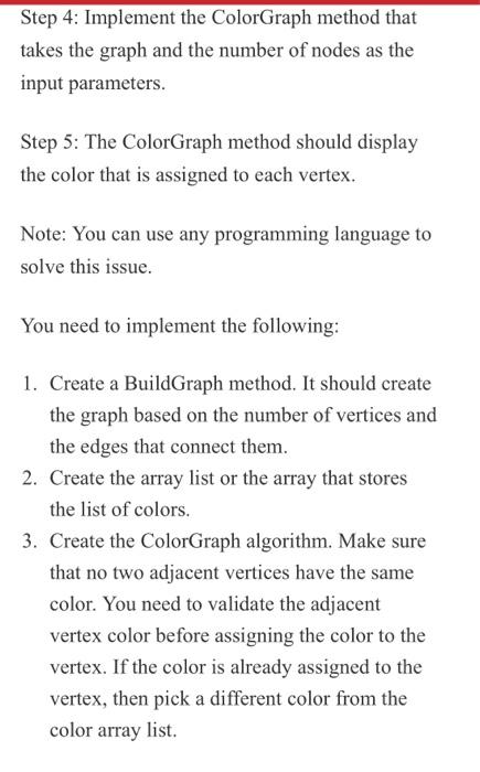 Solved You need to solve a graph coloring problem using a | Chegg.com