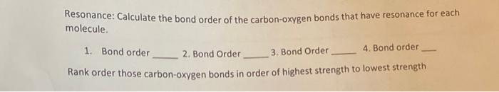 Solved Resonance Calculate the bond order of the | Chegg.com