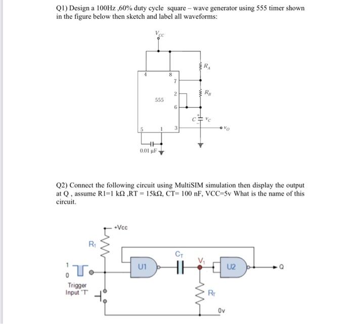 Solved Q1) Design a 100Hz ,60 duty cycle square wave