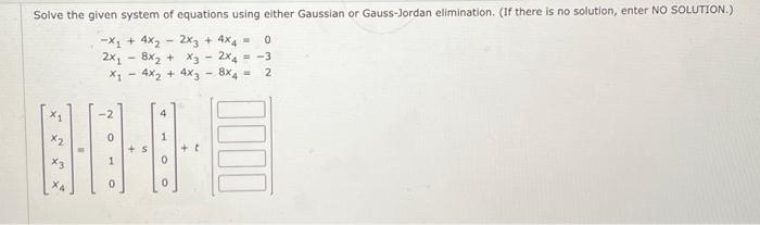 Solved Solve the given system of equations using either | Chegg.com