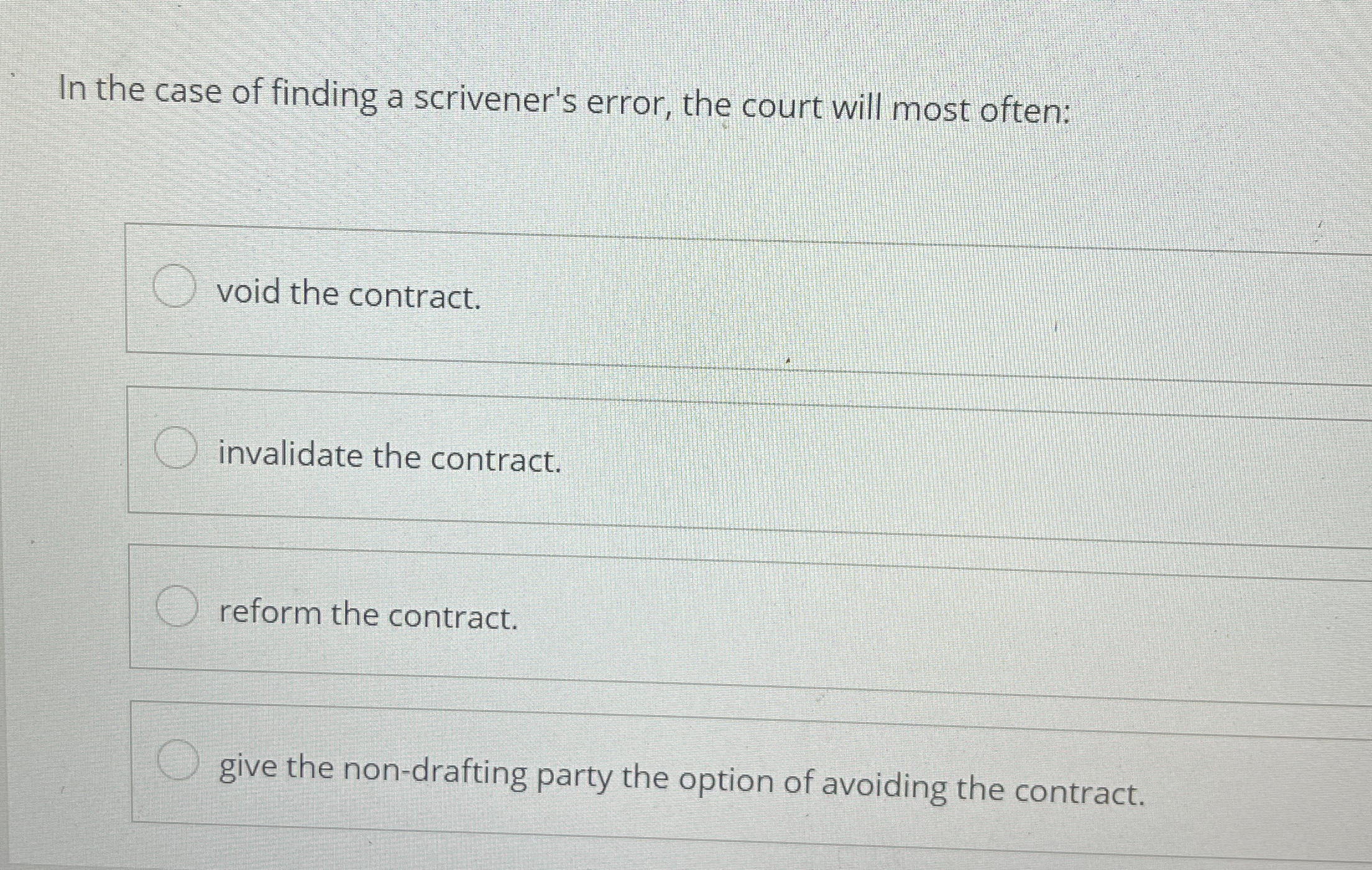Solved In the case of finding a scrivener's error, the court | Chegg.com