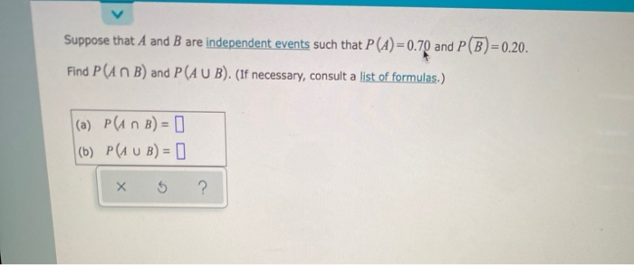 Solved Suppose That A And B Are Independent Events Such That | Chegg.com