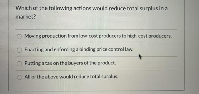 Solved Which of the following actions would reduce total | Chegg.com