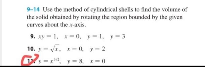 Solved 9-14 Use the method of cylindrical shells to find the | Chegg.com