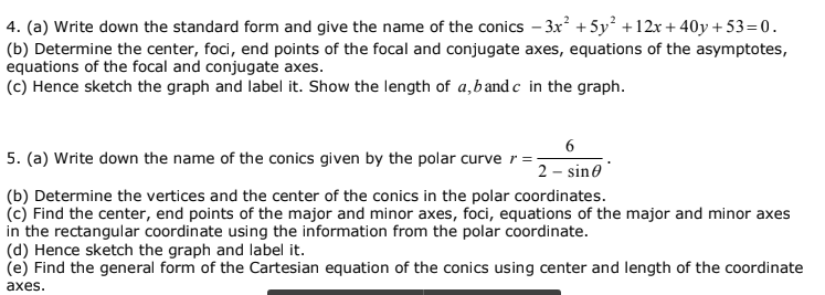 Solved 4. (a) Write down the standard form and give the name | Chegg.com