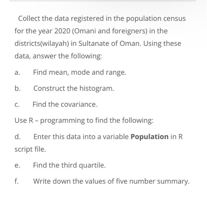 Solved Collect the data registered in the population census | Chegg.com