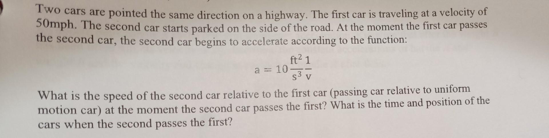 Solved Two cars are pointed the same direction on a highway. | Chegg.com