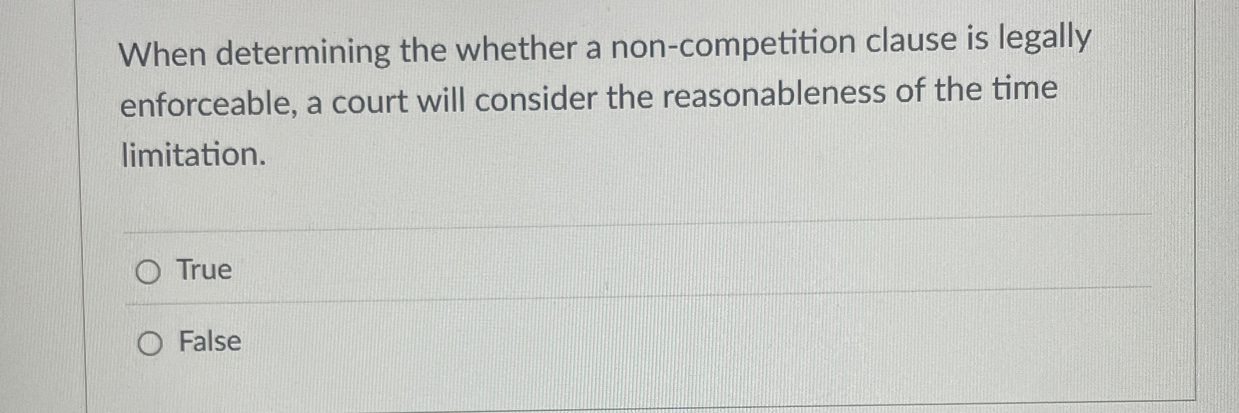 Solved When determining the whether a non-competition clause | Chegg.com