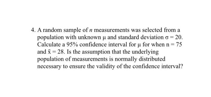 Solved 4. A random sample of n measurements was selected | Chegg.com