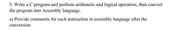 Solved 3. Write a C program and perform arithmetic and | Chegg.com