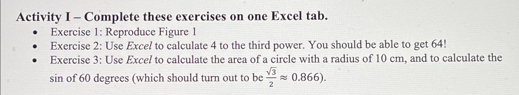 Solved Activity I - ﻿Complete these exercises on one Excel | Chegg.com