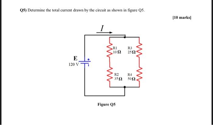 Solved Q5) Determine the total current drawn by the circuit | Chegg.com
