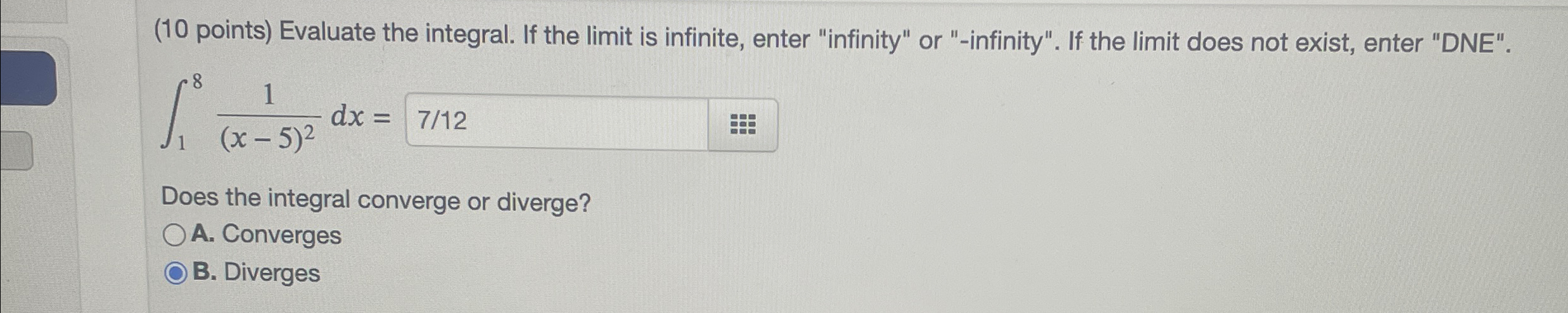Solved (10 ﻿points) ﻿Evaluate the integral. If the limit is | Chegg.com