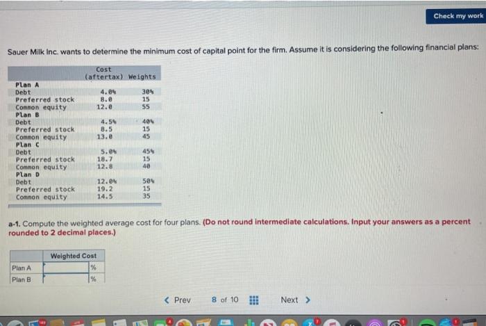 Solved Check my work Sauer Milk Inc. wants to determine the | Chegg.com