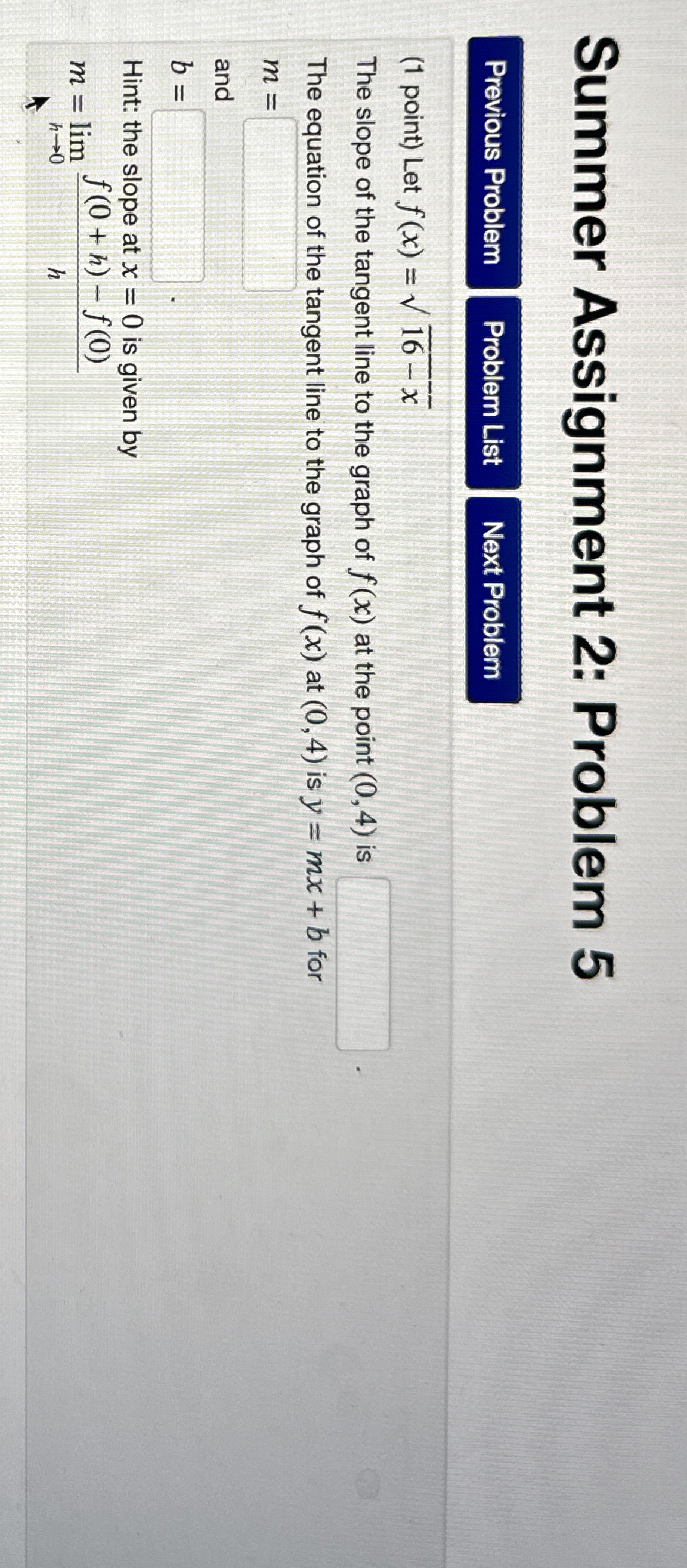 Solved Summer Assignment 2: Problem 5(1 ﻿point) ﻿Let | Chegg.com