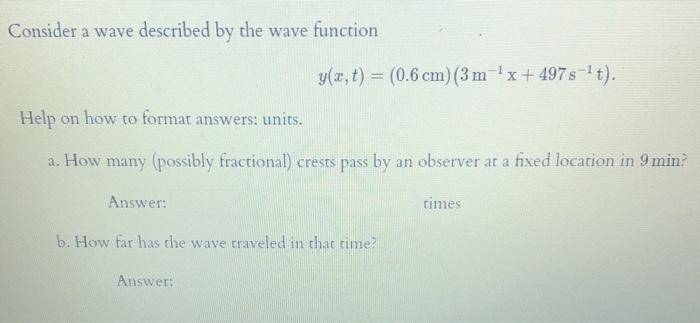 Solved Consider a wave described by the wave function y(x, | Chegg.com