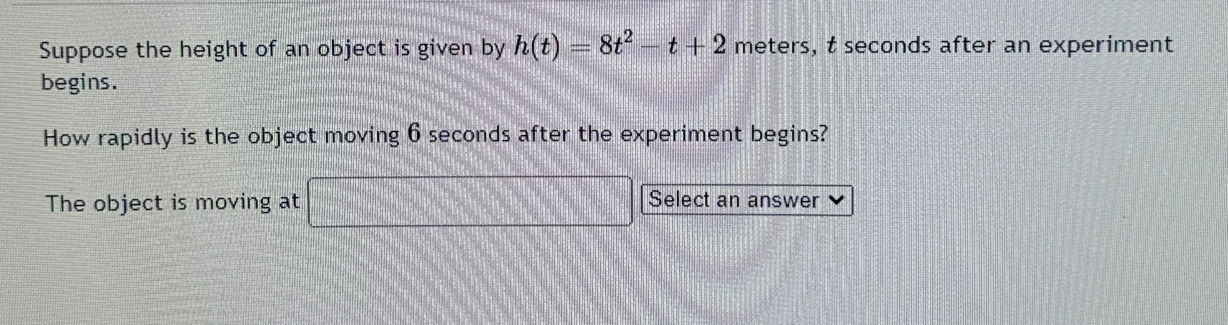Solved Suppose the height of an object is given by | Chegg.com