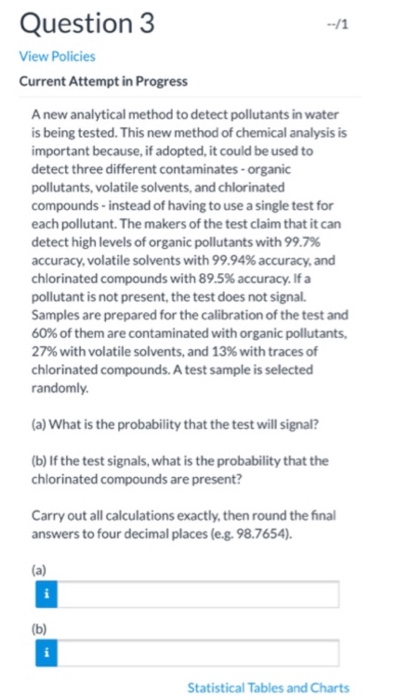 Solved Question 3 View Policies Current Attempt in Progress | Chegg.com
