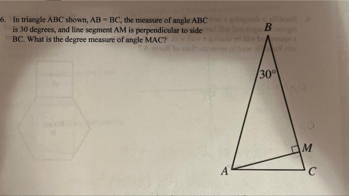Solved 6. In triangle ABC shown, AB = BC, the measure of | Chegg.com