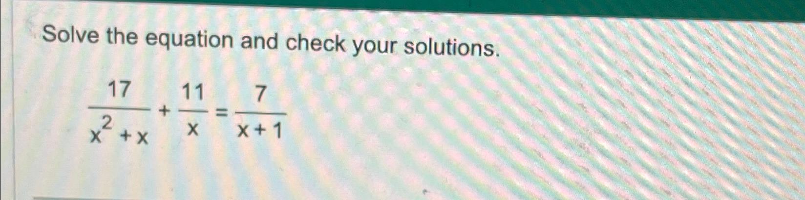 Solved Solve the equation and check your | Chegg.com