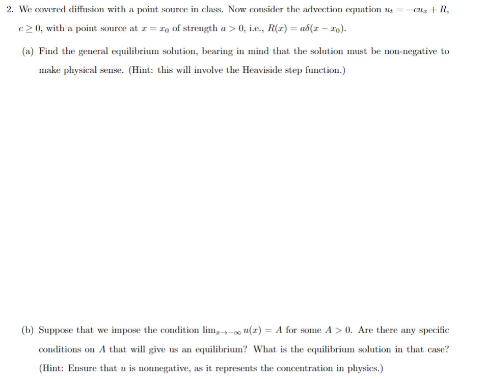 Solved We covered diffusion with a point source in class. | Chegg.com