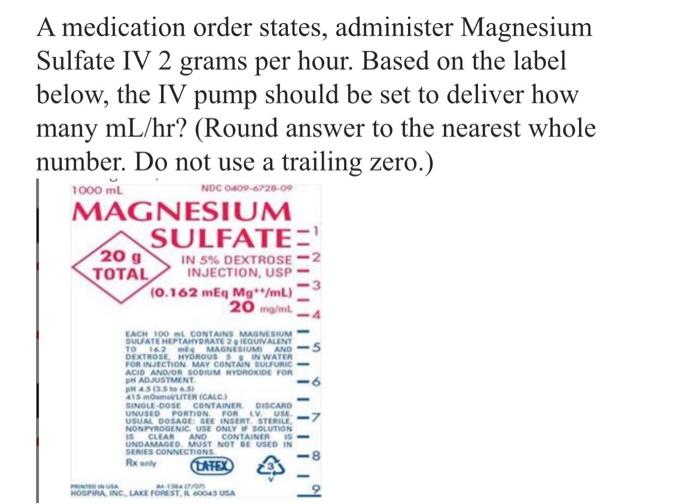 Solved A medication order states, infuse 0.9% Normal Saline | Chegg.com