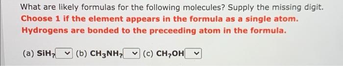 Solved What Are Likely Formulas For The Following Molecules Chegg