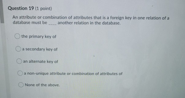 Solved Question 17 1 point Characteristics of a relation Chegg