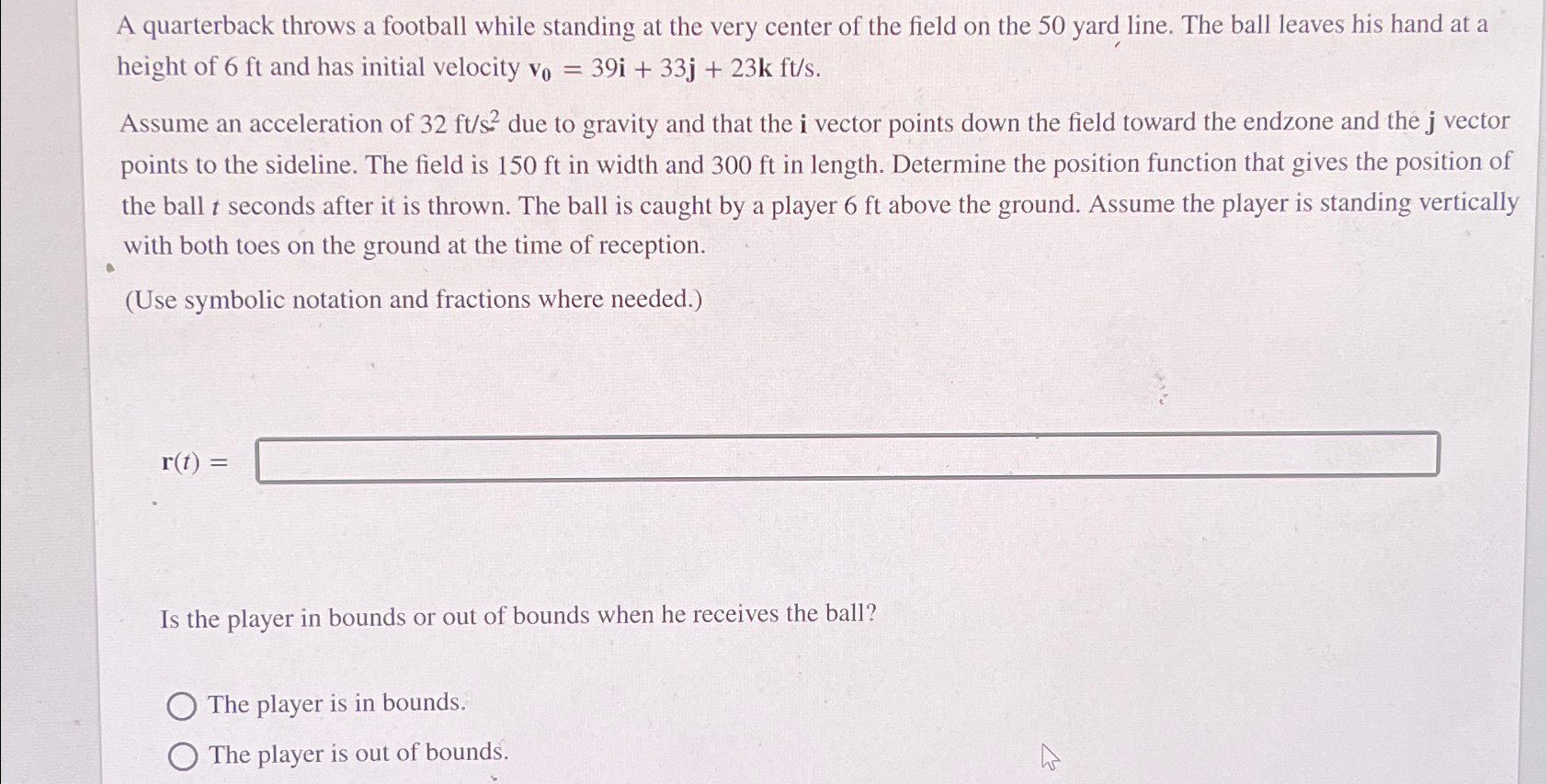 Solved A quarterback throws a football while standing at the