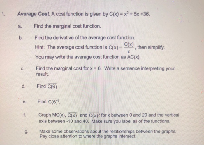 Solved 1. Average Cost. A cost function is given by C(x) = | Chegg.com