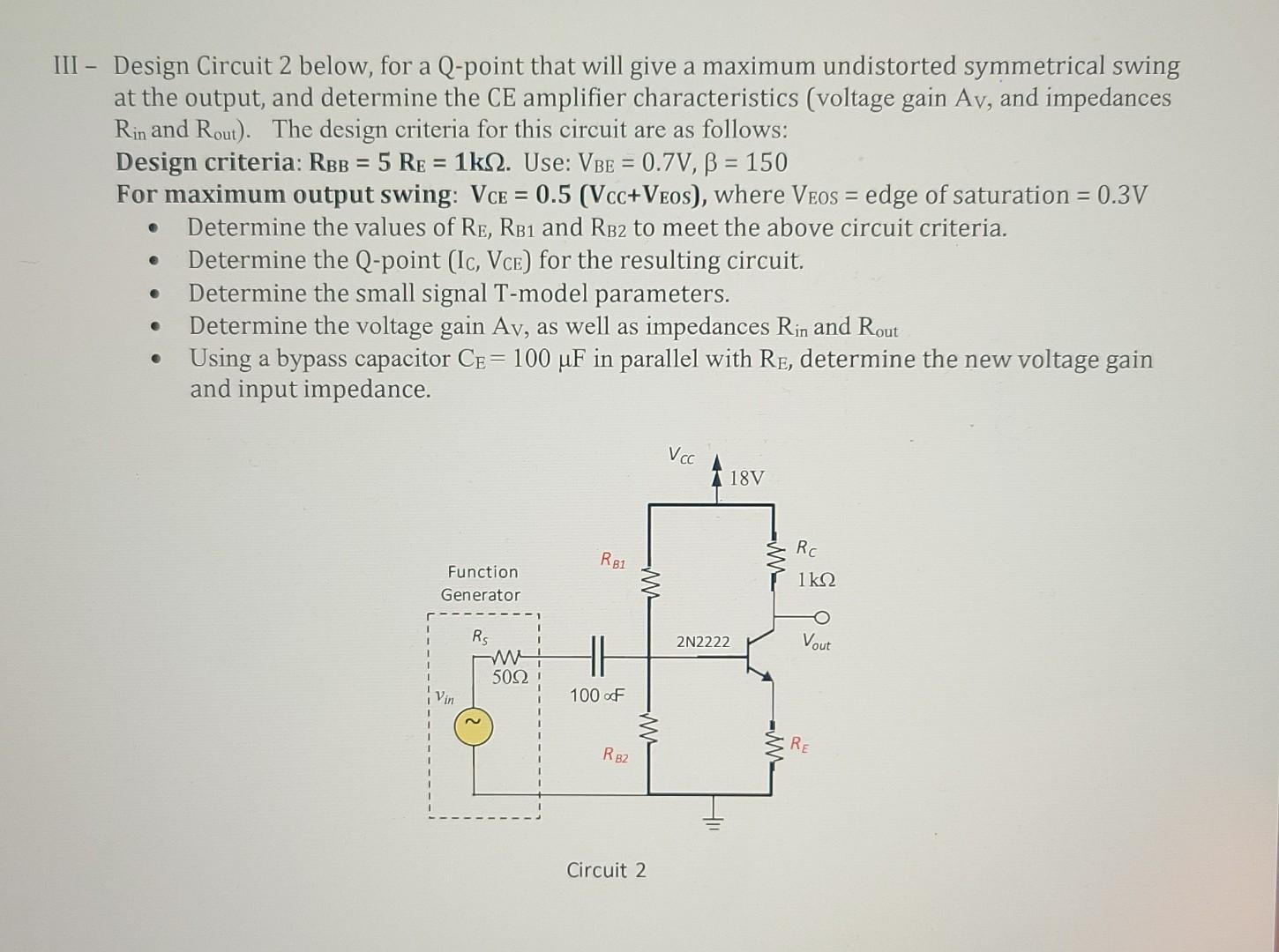 Solved = = = = III - Design Circuit 2 below, for a Q-point | Chegg.com