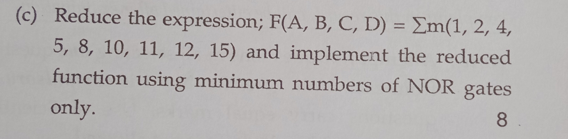 Solved (c) ﻿Reduce the expression; , 5,8,10,11,12,15 ﻿and | Chegg.com