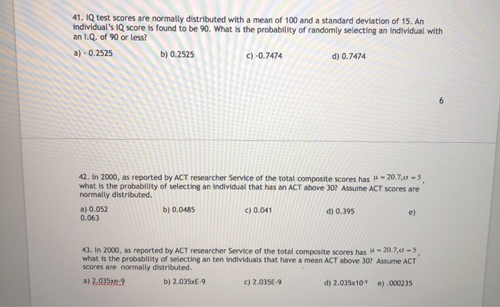 Solved 41. IQ test scores are normally distributed with a | Chegg.com