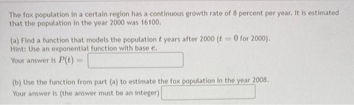Solved The fox population in a certain region has a | Chegg.com
