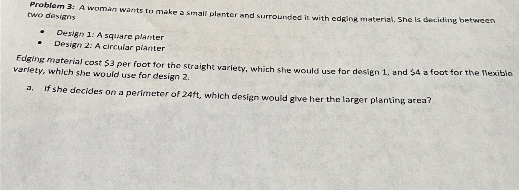 Solved Problem 3: A woman wants to make a small planter and | Chegg.com