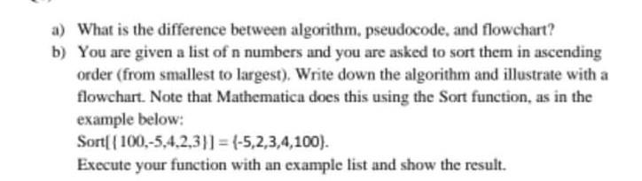 Solved a) What is the difference between algorithm. | Chegg.com