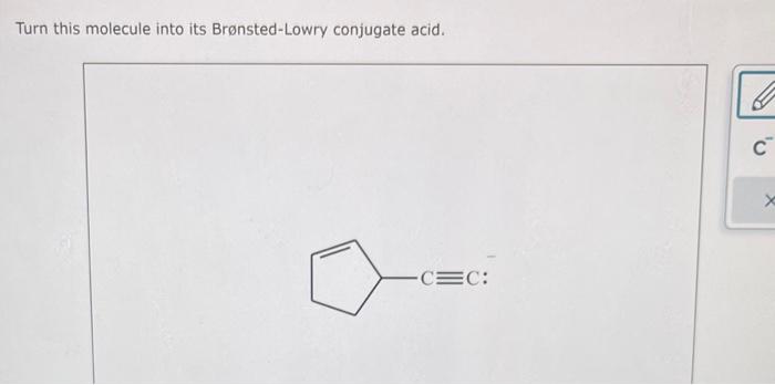 solved-turn-this-molecule-into-its-br-nsted-lowry-conjugate-chegg