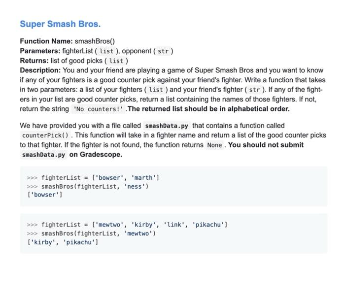 Solved Super Smash Bros. Function Name: smashBros() | Chegg.com