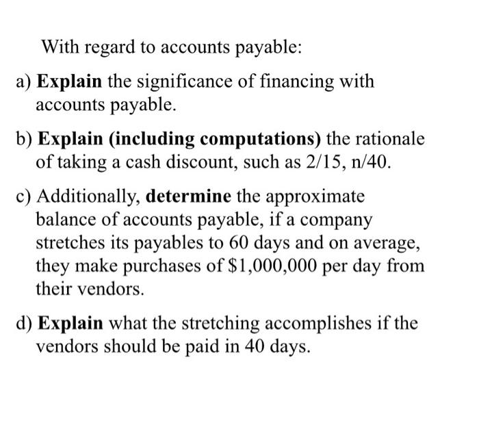Solved With regard to accounts payable: a) Explain the | Chegg.com