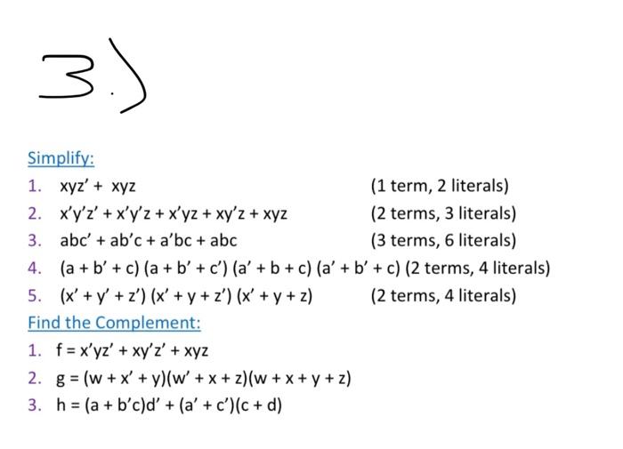 Solved 3 3 Simplify 1 Xyz Xyz 1 Term 2 Literals 2 Chegg Com